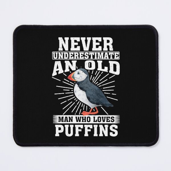 Item preview, Never Underestimate An Old Man Who Loves Puffins designed and sold by CosmoKitsch.