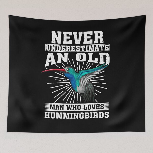 Item preview, Never Underestimate An Old Man Who Loves Hummingbirds  designed and sold by CosmoKitsch.