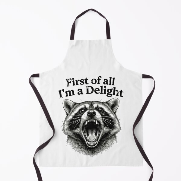 Item preview, First Of All I'm A Delight Feral Raccoon designed and sold by SkeletonsDanger.