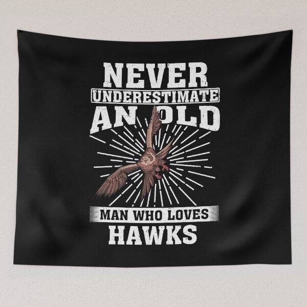 Item preview, Never Underestimate An Old Man Who Loves Hawks  designed and sold by CosmoKitsch.