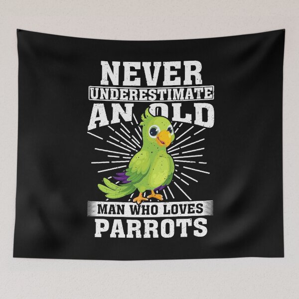 Item preview, Never Underestimate An Old Man Who Loves Parrots  designed and sold by CosmoKitsch.