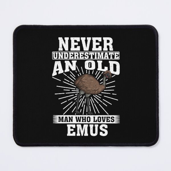 Item preview, Never Underestimate An Old Man Who Loves Emus designed and sold by CosmoKitsch.
