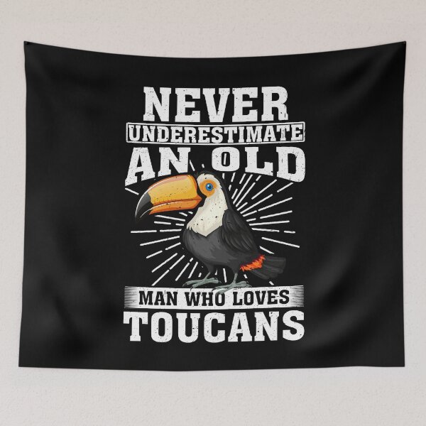 Item preview, Never Underestimate An Old Man Who Loves Toucans  designed and sold by CosmoKitsch.