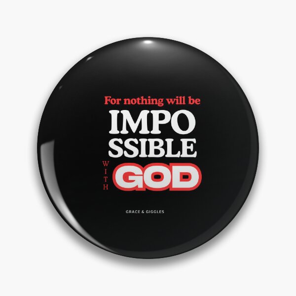Item preview, For Nothing Will Be Impossible With God - Bold Faith Quote designed and sold by GraceGiggles.