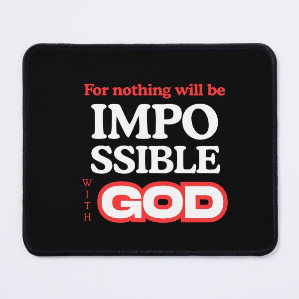 Item preview, For Nothing Will Be Impossible With God - Bold Faith Quote designed and sold by GraceGiggles.