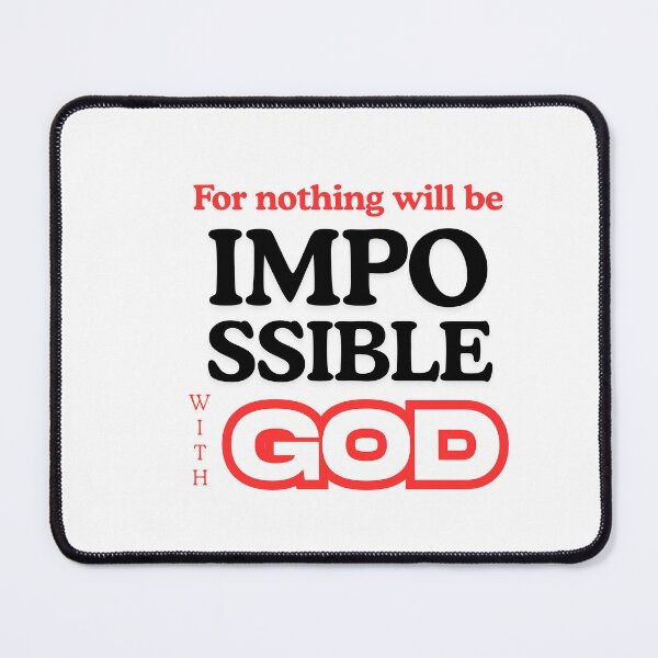 Item preview, For Nothing Will Be Impossible With God - Bold Faith Quote designed and sold by GraceGiggles.