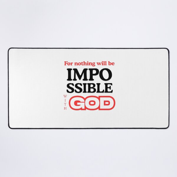 Item preview, For Nothing Will Be Impossible With God - Bold Faith Quote designed and sold by GraceGiggles.