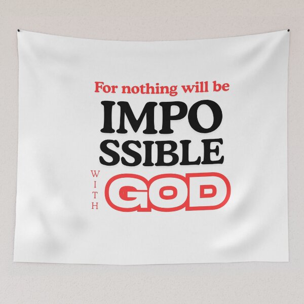 Item preview, For Nothing Will Be Impossible With God - Bold Faith Quote designed and sold by GraceGiggles.