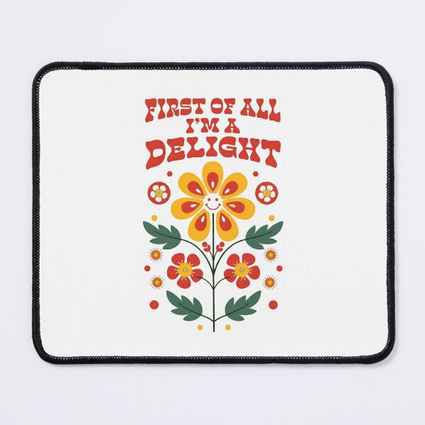 Item preview, First Of All I'm A Delight Folk Art Floral designed and sold by SkeletonsDanger.