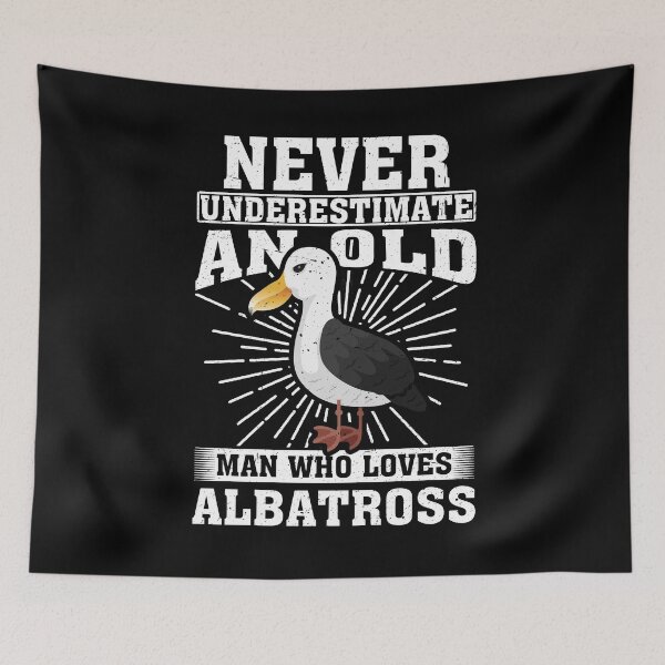 Item preview, Never Underestimate An Old Man Who Loves Albatross  designed and sold by CosmoKitsch.