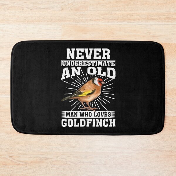 Item preview, Never Underestimate An Old Man Who Loves Goldfinch  designed and sold by CosmoKitsch.