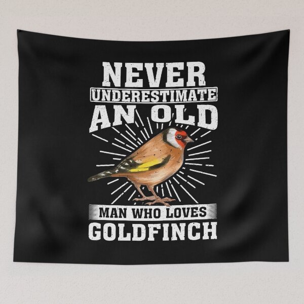 Item preview, Never Underestimate An Old Man Who Loves Goldfinch  designed and sold by CosmoKitsch.