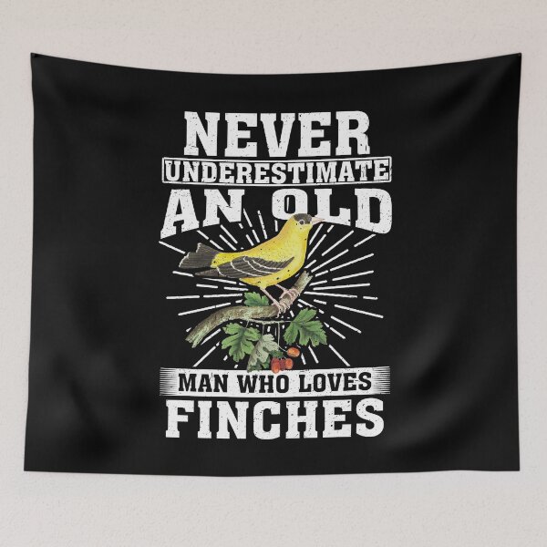 Item preview, Never Underestimate An Old Man Who Loves Finches  designed and sold by CosmoKitsch.