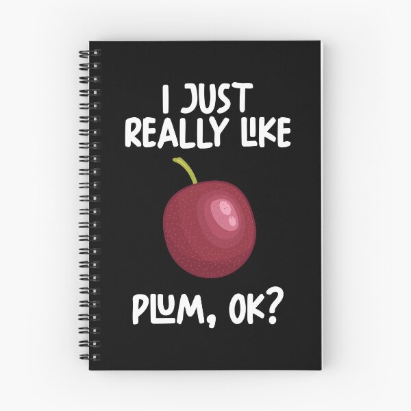 Item preview, I Just Really Like plum Ok? designed and sold by GabbyKash.