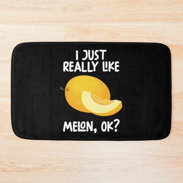 Item preview, I Just Really Like Melon Ok? designed and sold by GabbyKash.