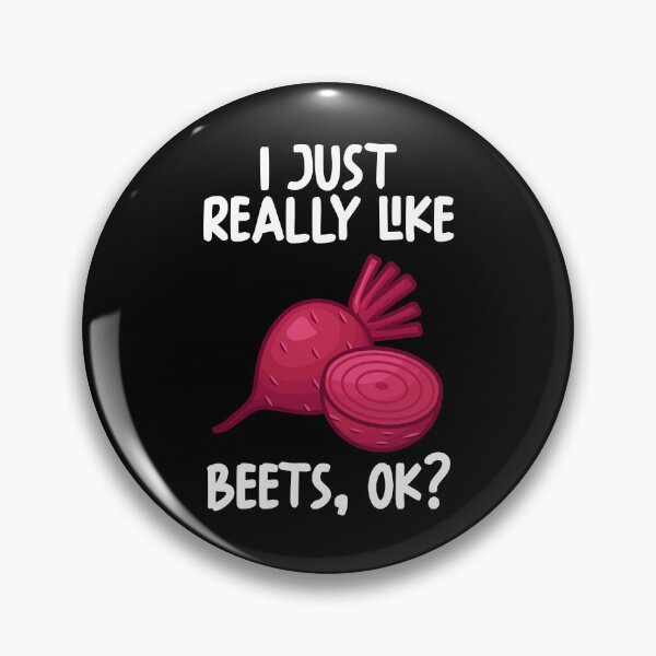 Item preview, I Just Really Like Beets Ok? designed and sold by GabbyKash.