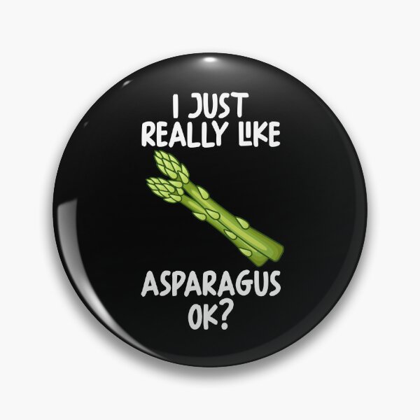 Item preview, I Just Really Like Asparagus Ok? designed and sold by GabbyKash.