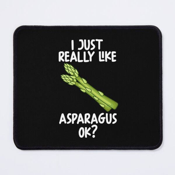 Item preview, I Just Really Like Asparagus Ok? designed and sold by GabbyKash.