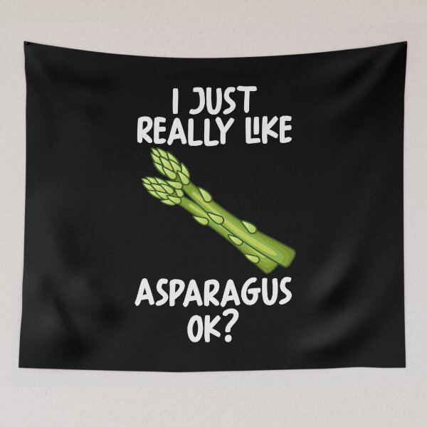 Item preview, I Just Really Like Asparagus Ok? designed and sold by GabbyKash.