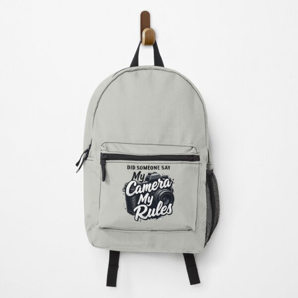 Item preview, Did Someone Say My Camera My Rules DSLR Photography designed and sold by SNW-Collective.