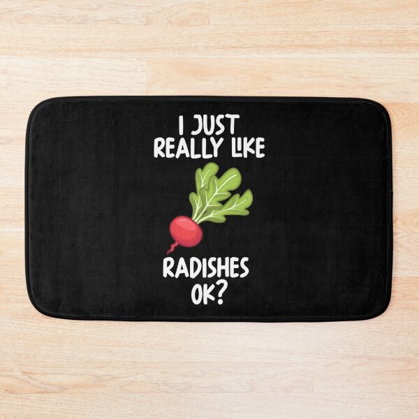Item preview, I Just Really Like Radishes Ok? designed and sold by GabbyKash.