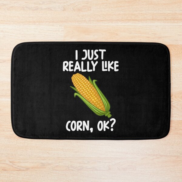 Item preview, I Just Really Like Corn Ok? designed and sold by GabbyKash.