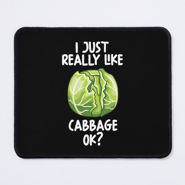 Item preview, I Just Really Like Cabbage Ok? designed and sold by GabbyKash.