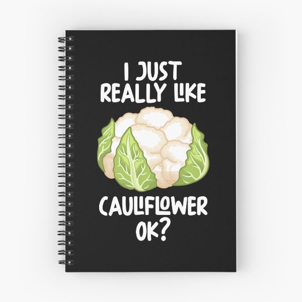 Item preview, I Just Really Like Cauliflower Ok? designed and sold by GabbyKash.