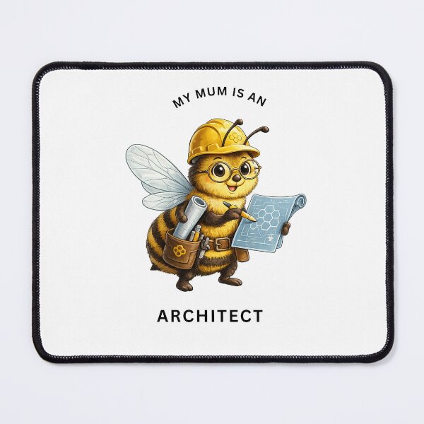 Item preview, My Mum Is an Architect Bee – Cute Builder Animal Design designed and sold by GeoWild Designs.