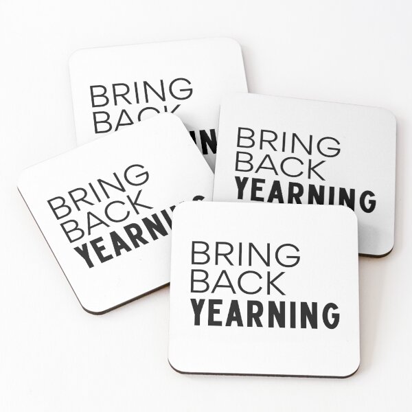 Item preview, Bring Back Yearning – Bold Typography Statement Minimalist Design designed and sold by TheStephanieRome.