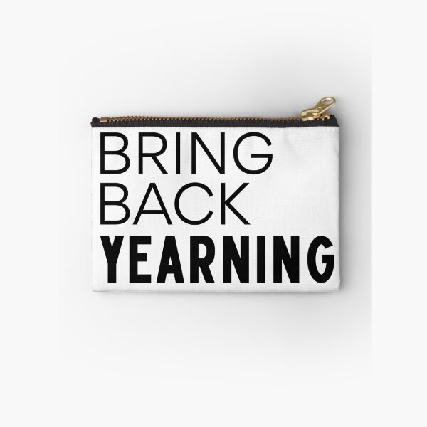 Item preview, Bring Back Yearning – Bold Typography Statement Minimalist Design designed and sold by TheStephanieRome.