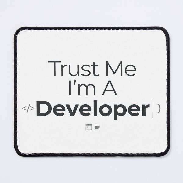 Item preview, Trust Me I Am A Developer Funny Programmer Quote designed and sold by Zenith Design.