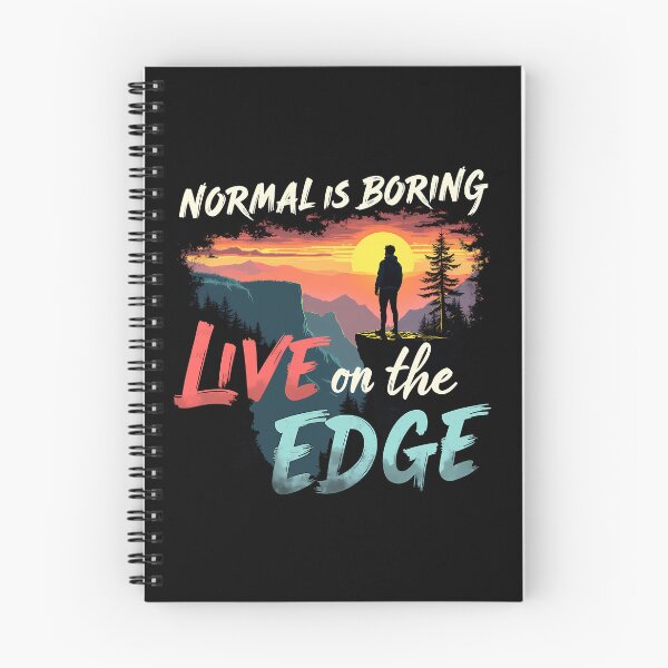 Item preview, Normal Is Boring Live on the Edge – Adventure Motivation Design designed and sold by CyfroweMysli.