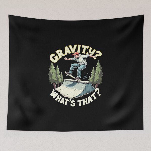 Item preview, Gravity? What's That? – Funny Skateboarding Design designed and sold by CyfroweMysli.