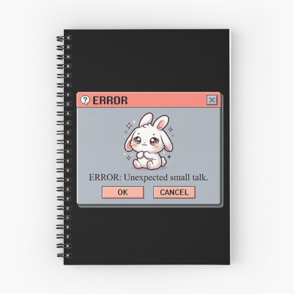 Item preview, Kawaii Bunny Error Unexpected Small Talk designed and sold by Visual Dept..