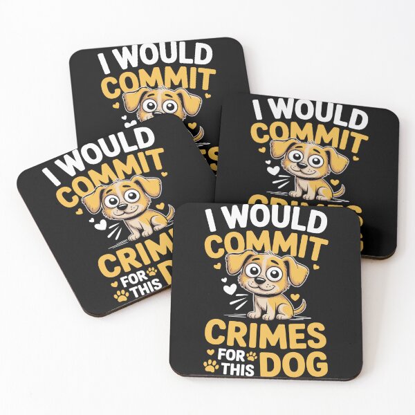 Item preview, Sarcastic Bold Crimes For This Dog Quote designed and sold by Kreatiq.