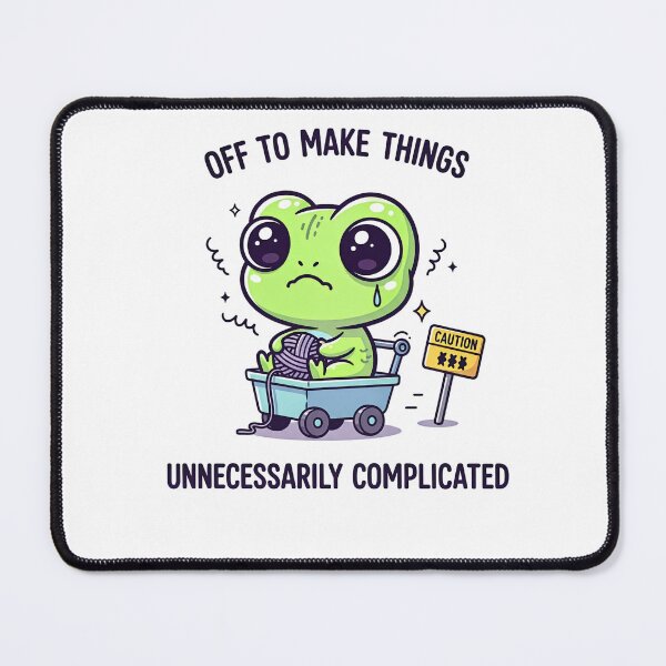 Item preview, Off To Make Things Unnecessarily Complicated - Overthinking Frog designed and sold by  Existential .