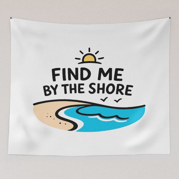 Item preview, Find Me by the Shore designed and sold by SnappyPNG.