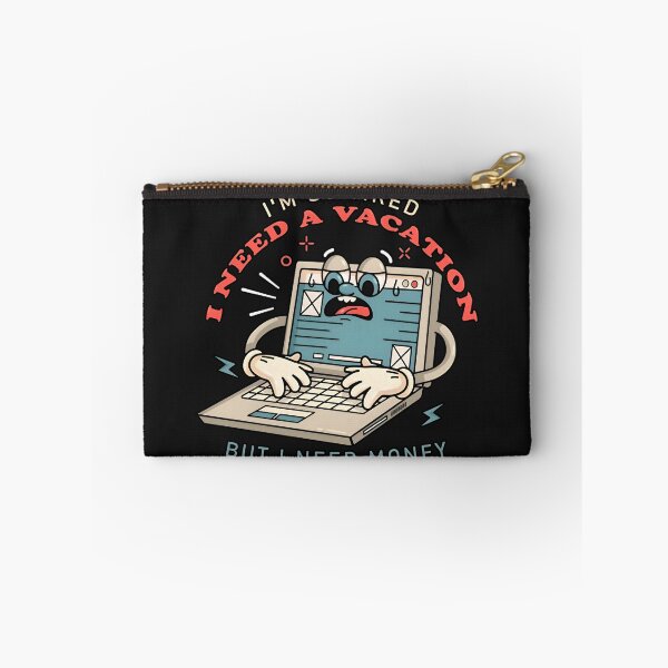 Item preview, I Need A Vacation But I Need Money Funny Programmer designed and sold by Zenith Design.