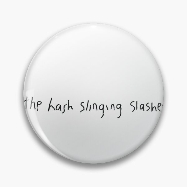 Item preview, the hash slinging slasher designed and sold by bigdinonugget.