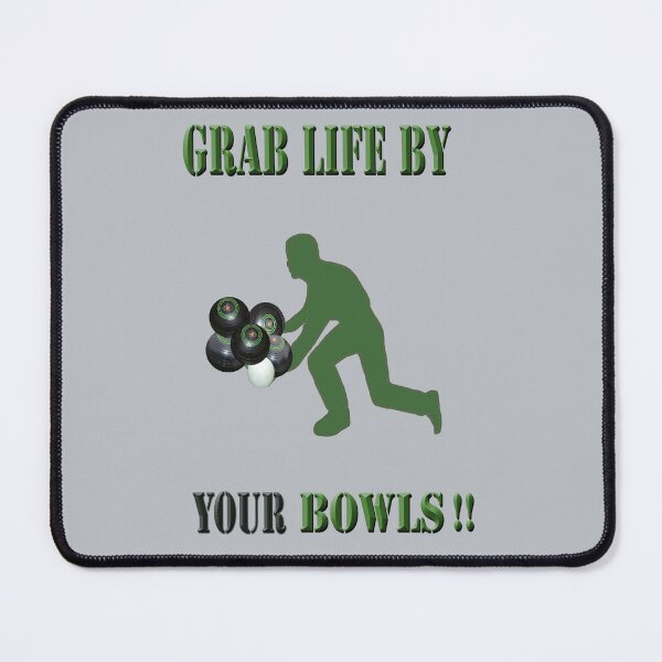 Item preview, Funny Grab Life By Your Lawn Bowls, designed and sold by A-Work-Of-Art.