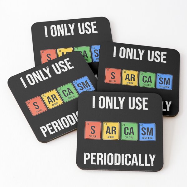 Item preview, I Only Use Sarcasm Periodically designed and sold by turkey1200.