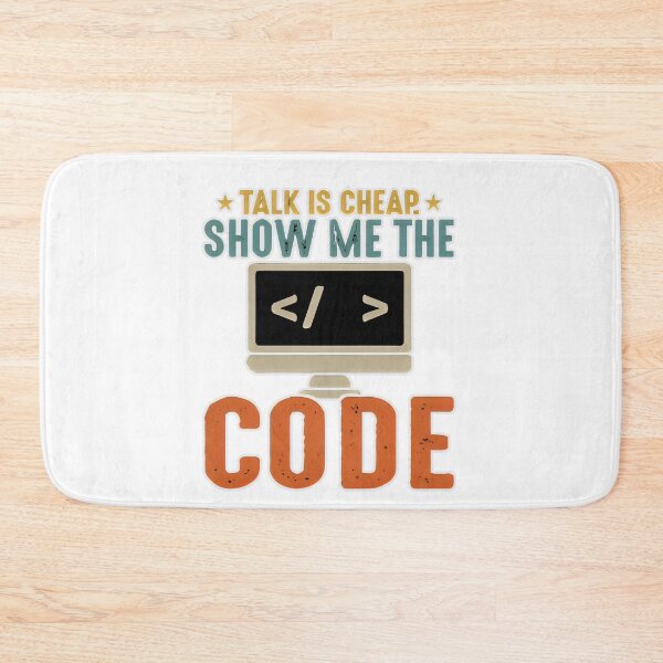 Item preview, Talk Is Cheap Show Me The Code Retro Programmer designed and sold by Zenith Design.