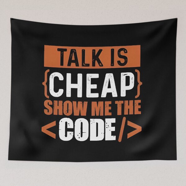 Item preview, Talk Is Cheap Show Me The Code Typography Design designed and sold by Zenith Design.