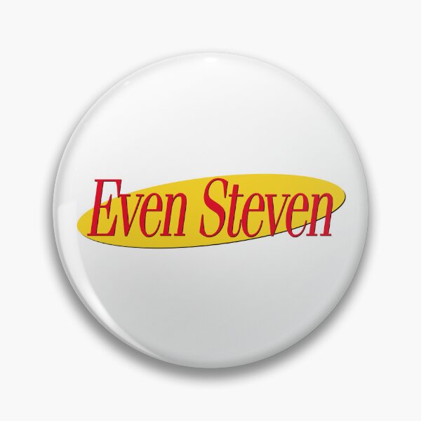 Item preview, EVEN STEVEN designed and sold by oddwonders.