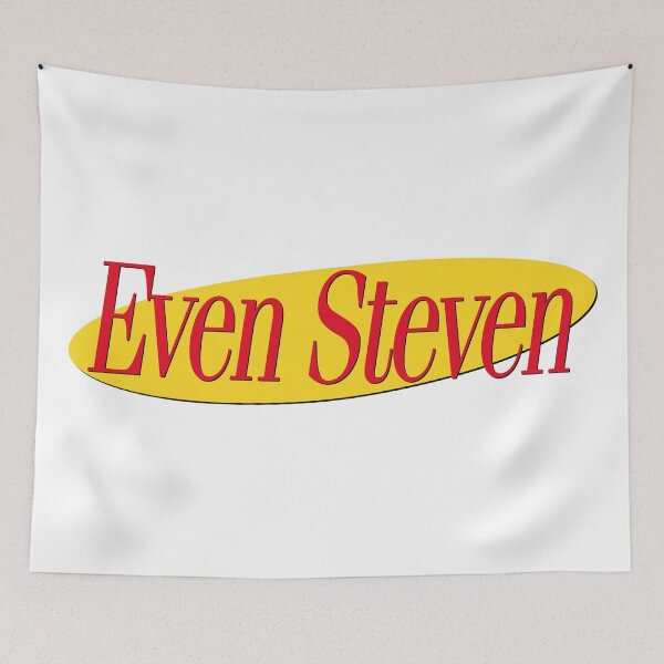 Item preview, EVEN STEVEN designed and sold by oddwonders.