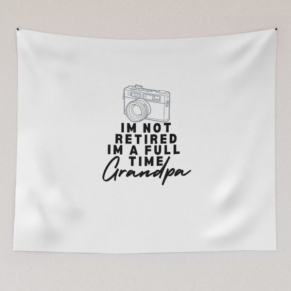 Item preview, Im Not Retired Im A Full Time Grandpa designed and sold by LuveraxArt.