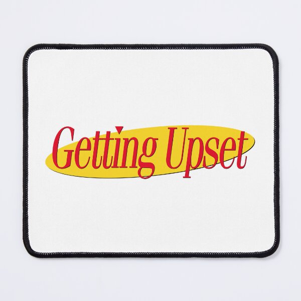 Item preview, GETTING UPSET designed and sold by oddwonders.