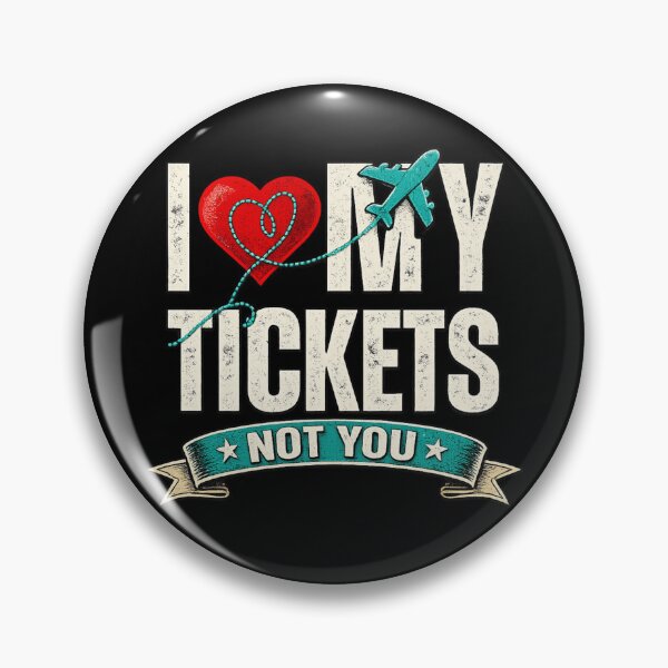 Item preview, Funny Valentine Travel Gift - I Love My Tickets Not You - Solo Traveler designed and sold by MasCorner.