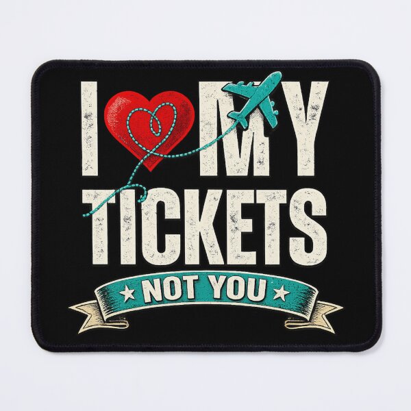 Item preview, Funny Valentine Travel Gift - I Love My Tickets Not You - Solo Traveler designed and sold by MasCorner.